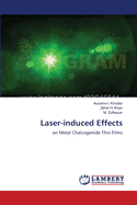 Laser-Induced Effects