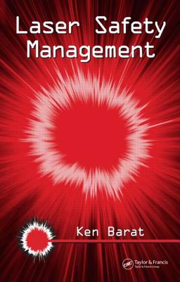 Laser Safety Management - Barat, Ken