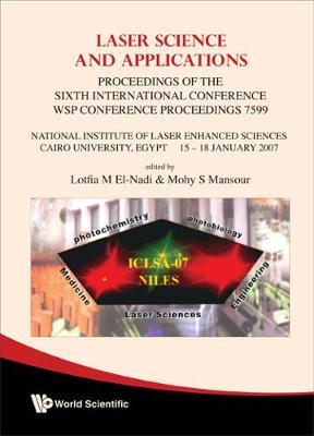 Laser Science and Applications: Proceedings of the Sixth International Conference - Mansour, Mohy S (Editor), and El-Nadi, Lotfia M (Editor)