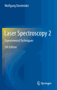 Laser Spectroscopy 2: Experimental Techniques