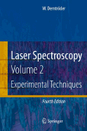 Laser Spectroscopy: Vol. 2: Experimental Techniques
