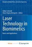 Laser Technology in Biomimetics: Basics and Applications
