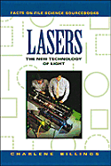 Lasers: The New Technology of Light