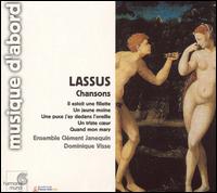 Lassus: Chansons - Ensemble Clment Janequin; Eric Bellocq (lute); Dominique Visse (conductor)