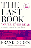 Last Book You'll Ever Read