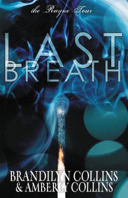 Last Breath - Collins, Brandilyn, and Collins, Amberly