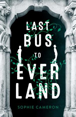 Last Bus to Everland - Cameron, Sophie