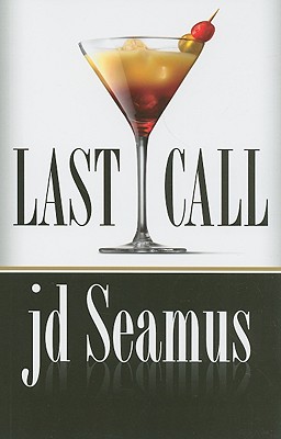 Last Call - Seamus, jd