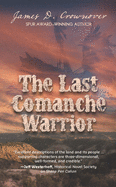 Last Comanche Warrior