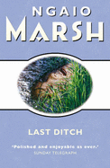 Last Ditch - Marsh, Ngaio