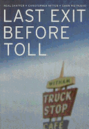 Last Exit Before Toll