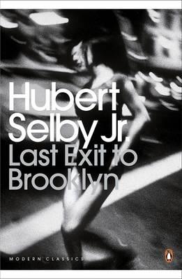 Last Exit to Brooklyn - Jr., Hubert Selby, and Welsh, Irvine (Introduction by)