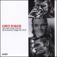 Last Great Concert, Vols. 1-2 - Chet Baker