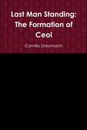 Last Man Standing: The Formation of Ceol