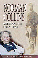 Last Man Standing: the Memoirs of a Seaforth Highlander During the Great War - Norman Collins