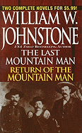 Last Mountain Man/Return of the Mountain