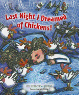 Last Night I Dreamed of Chickens! - Carthew, Mark