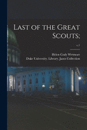 Last of the Great Scouts;; c.1