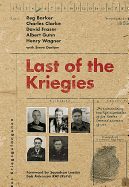Last of the Kriegies: The Extraordinary True Life Experiences of Five Bomber Command Prisoners of War