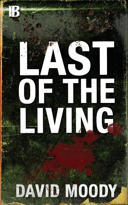 Last of the Living - Moody, David