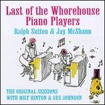 Last of the Whorehouse Piano Players: The Original Sessions