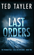 Last Orders: The Freeman Files Series - Book 2