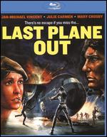Last Plane Out [Blu-ray] - David Nelson