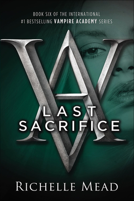 Last Sacrifice - Mead, Richelle