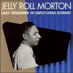 Last Sessions: The Complete General Recordings - Jelly Roll Morton