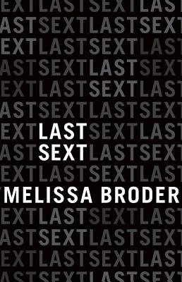 Last Sext - Broder, Melissa