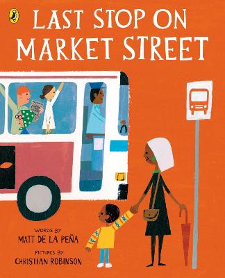 Last Stop on Market Street - Pea, Matt de la