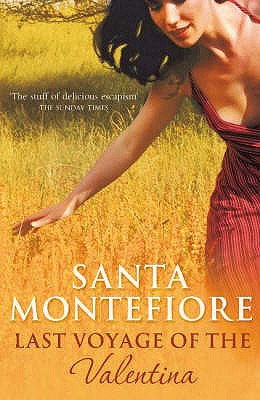 Last Voyage of the Valentina - Montefiore, Santa