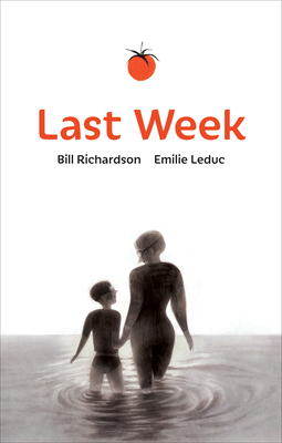 Last Week - Richardson, Bill