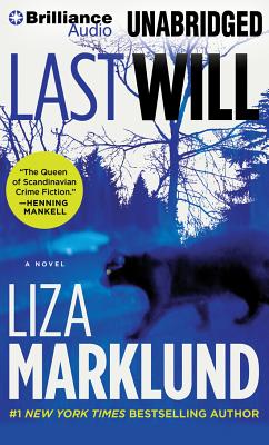 Last Will - Marklund, Liza, and Smith, Neil (Translated by), and Fisher, India (Read by)