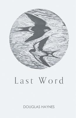 Last Word - Haynes, Douglas