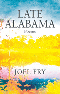 Late Alabama Poems