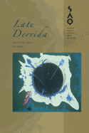 Late Derrida