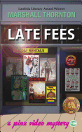 Late Fees: A Pinx Video Mystery