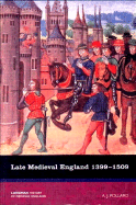 Late Medieval England 1399-1509 - Pollard, A J