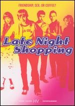 Late Night Shopping - Saul Metzstein