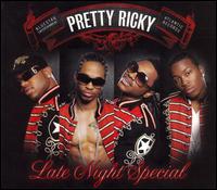 Late Night Special [Clean] - Pretty Ricky