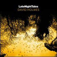 Late Night Tales - David Holmes
