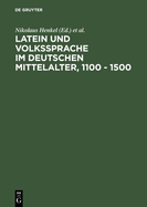 Latein Und Volkssprache Im Deutschen Mittelalter, 1100 - 1500