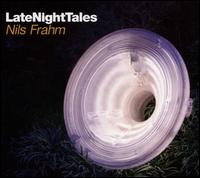 LateNightTales - Nils Frahm