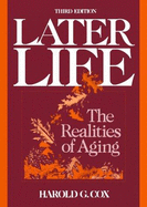 Later Life: The Realities of Aging