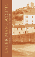 Later Manuscripts: The Collector's Edition