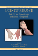 Latex Intolerance: Basic Science, Epidemiology, and Clinical Management