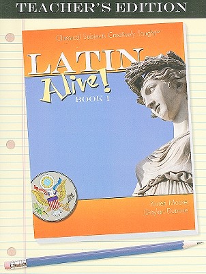 Latin Alive! Book 1 - Moore, Karen, and Dubose, Gaylan