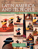 Latin America and Its People, Volume 2