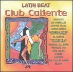 Latin Beat: Club Caliente